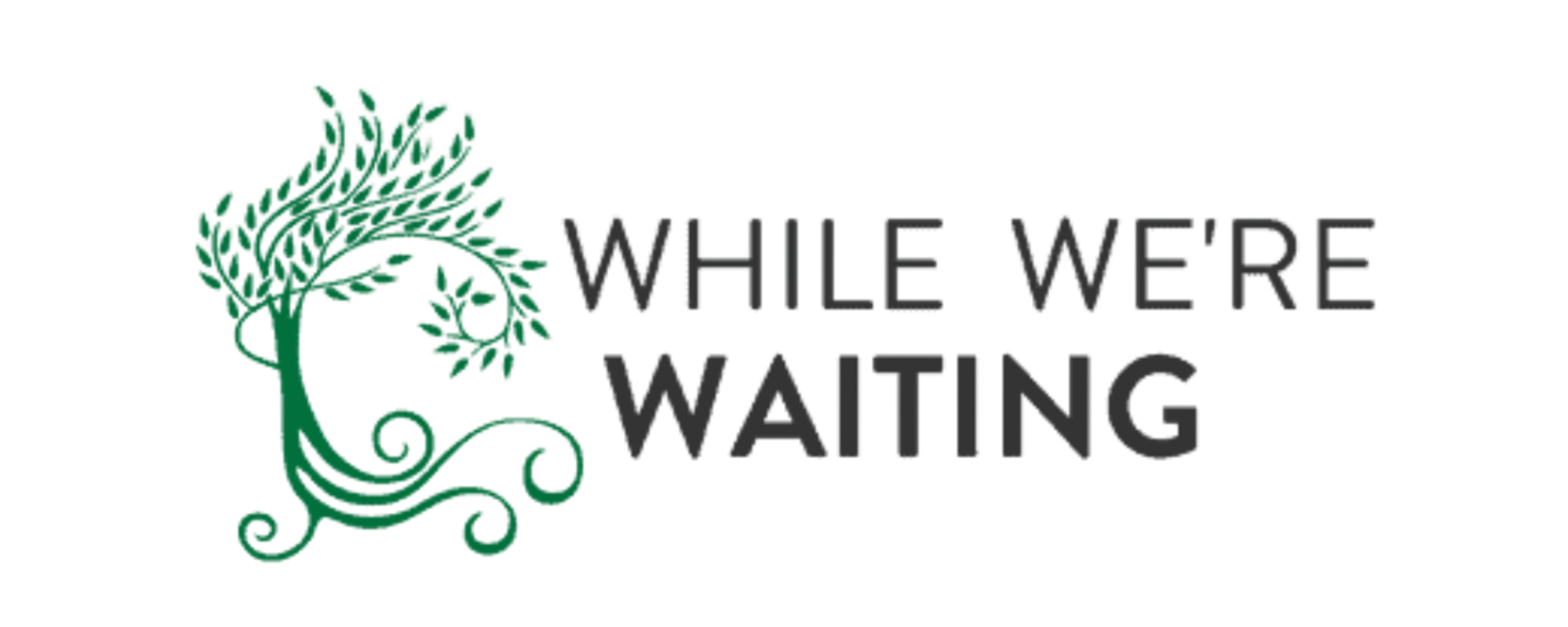 While We're Waiting